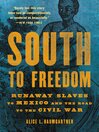 Cover image for South to Freedom